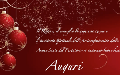 Auguri ai Confrati  dell’Arciconfraternita delle Anime Sante